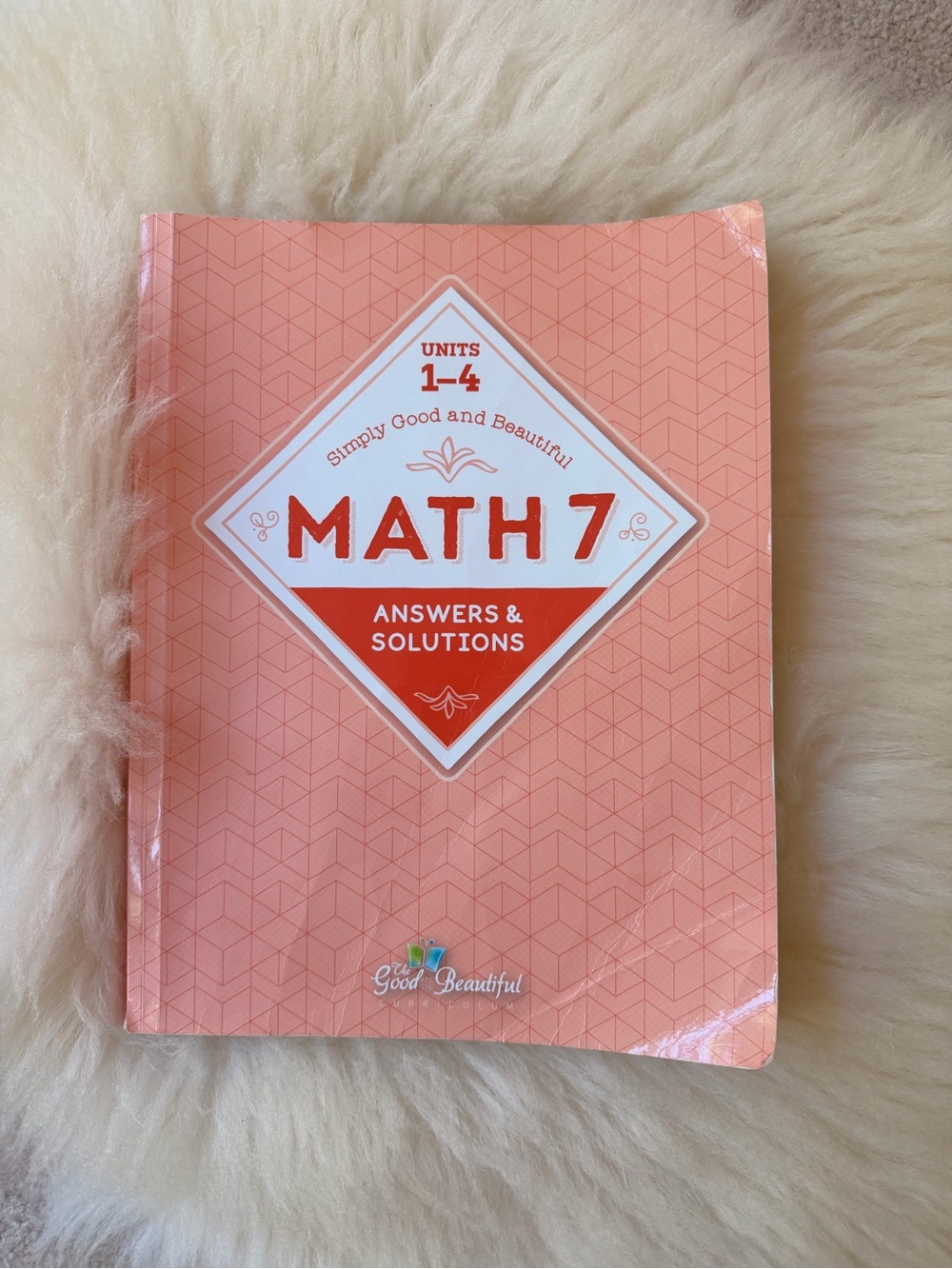 The Good and the Beautiful Math 7 Answers & Solutions